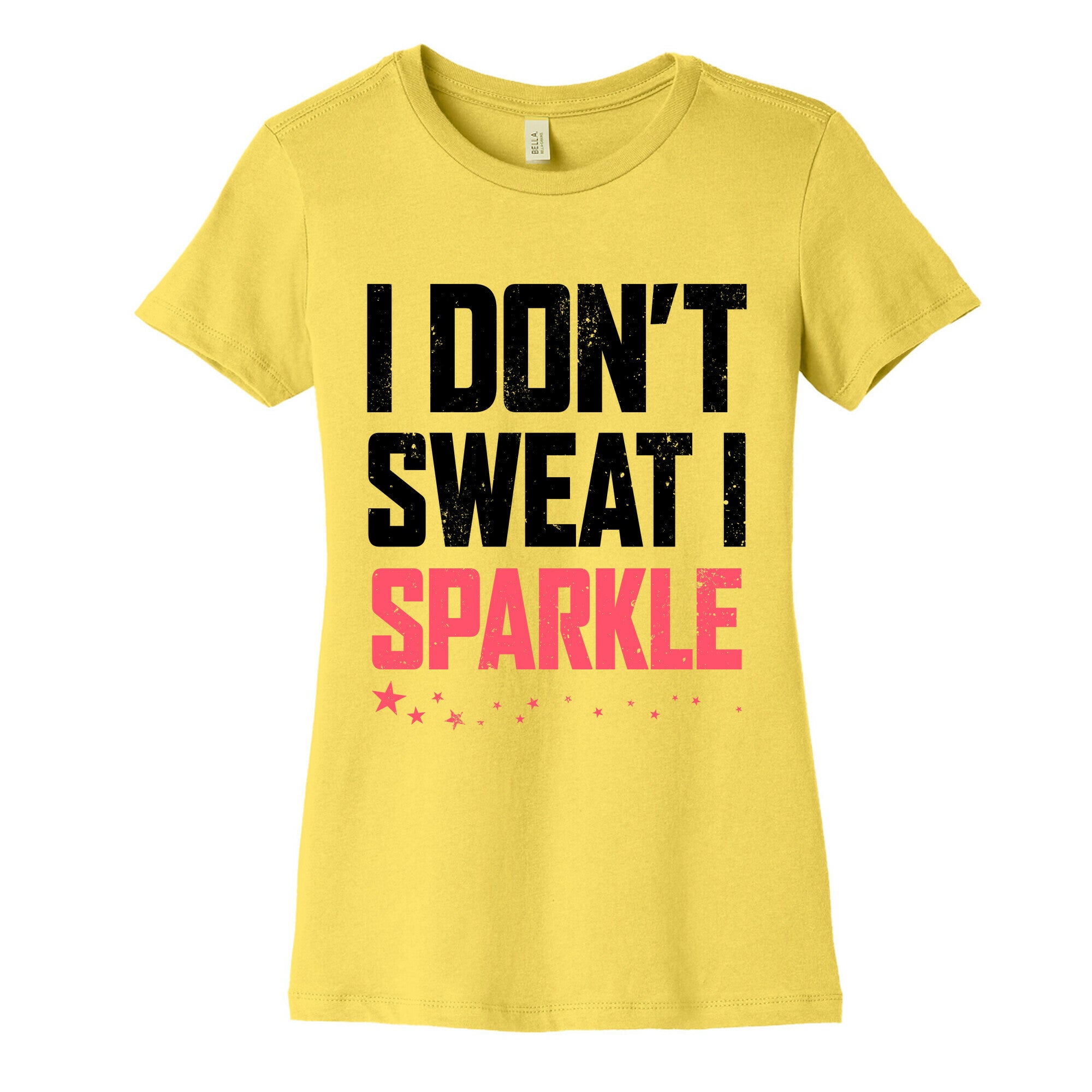 I Don't Sweat, I Sparkle (Tank) Women's Cotton Tee